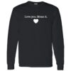 Love you, Mean It T-Shirt - Thumbnail Image 3